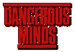 Dangerous Minds
